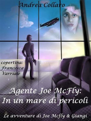 cover image of 2. Agente Joe McFly--In un mare di pericoli